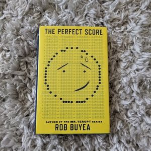The Perfect Score by Rob Buyea